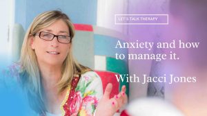 Anxiety and how to manage it.